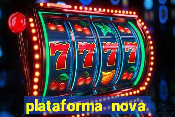 plataforma nova pagando bet
